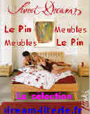 Meubles en Pin ''Sweet Dreams''